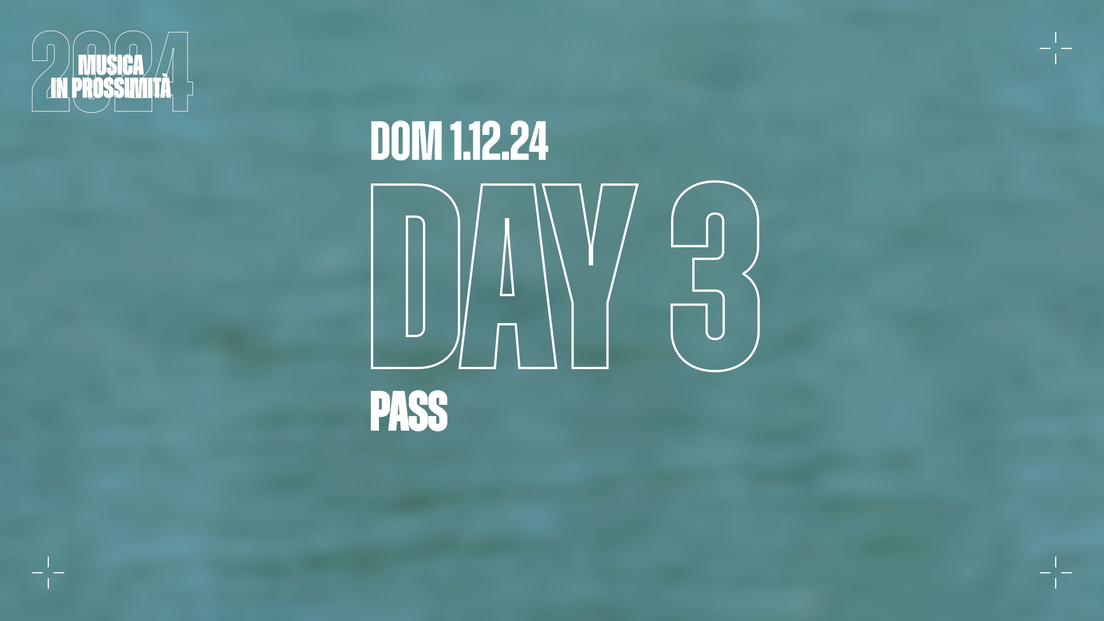 Musica In Prossimità // Abbonamento DAY 3 image