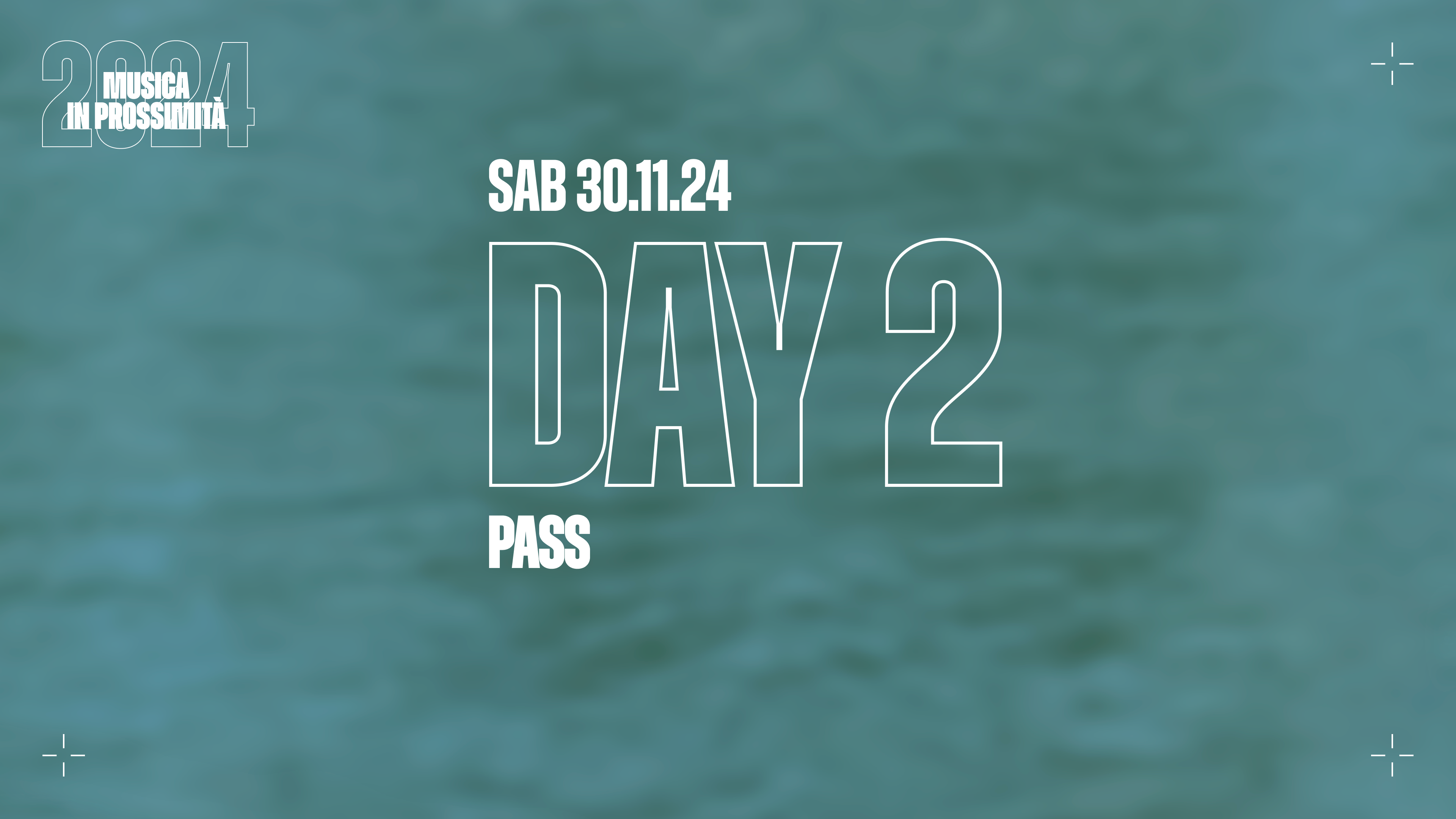 Musica In Prossimità // Abbonamento DAY 2 image