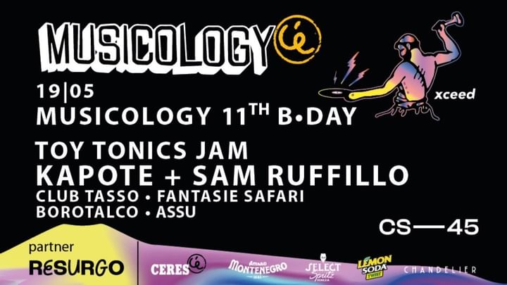 Cover for event: Musicology 11Th B-DAY - Toy Tonics Jam with KAPOTE + SAM RUFFILLO  and more to be announced