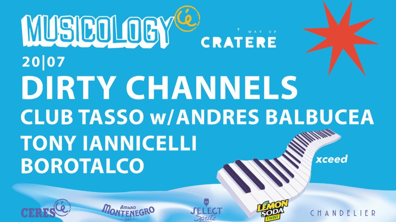 Musicology 11Y - Dirty Channels - Club Tasso w/Andres Balbucea - Tony Iannicelli - Borotalco image