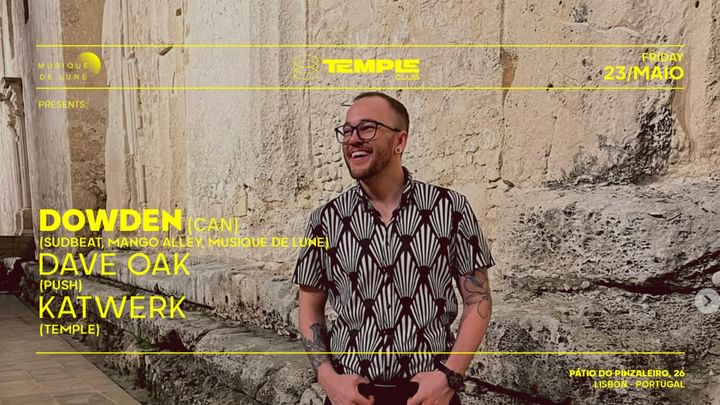 Cover for event: Musique de Lune present Dowden (CAN) + Dave Oak + Katwerk (RU)