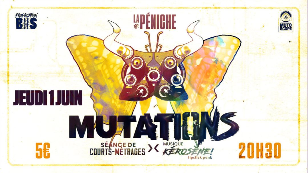 MUTATIONS #1 : soirée courts métrages + concert "Kérosène!" event cover