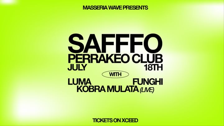 Cover for event: MW presents: Safffo + Perrakeo Club w/ Lumi, Funghi, Kobra Mulata & More..