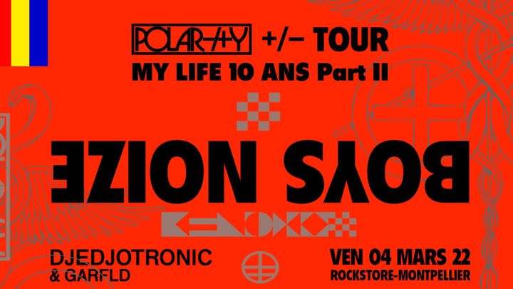 Cover for event: MY LIFE 10 ANS PART II w. Boys Noize + Djedjotronic / Montpellier, Rockstore