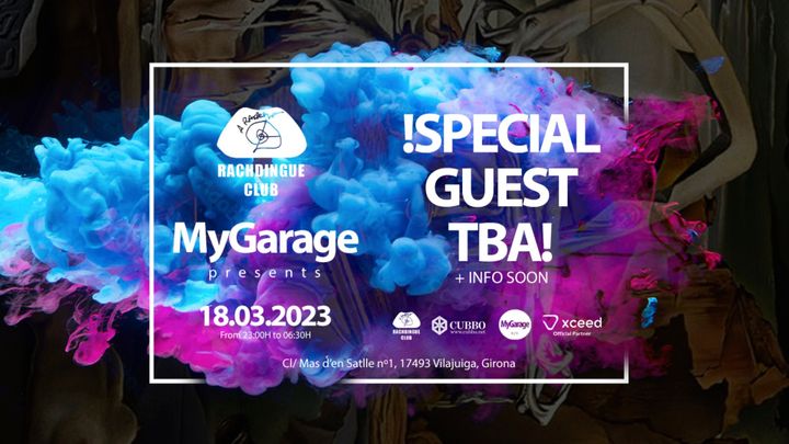 Cover for event: MyGarage w/ TBA @RACHDINGUE