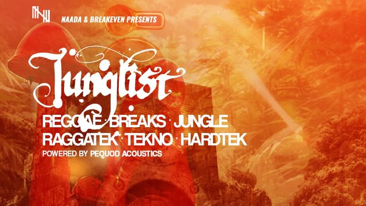 Cover for event: NAADA presents Junglist: Ragga Jungle, Tekno, Hardtek