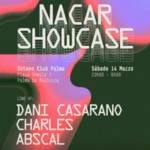 NÁCAR SHOWCASE w/ DANI CASARANO + CHARLES + ABSCAL image