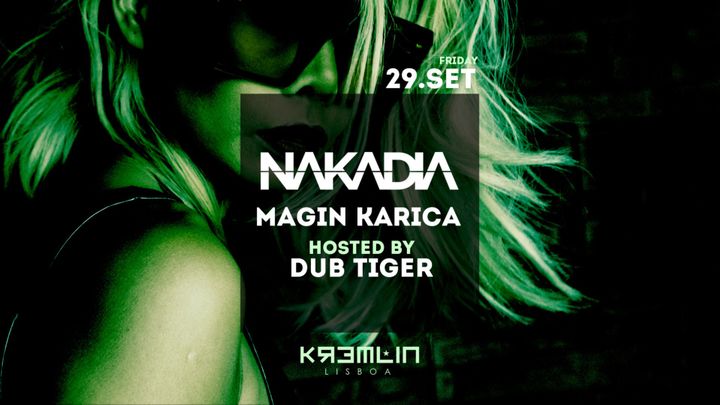 Cover for event: Nakadia, Magin Karica - Hosted by Dub Tiger