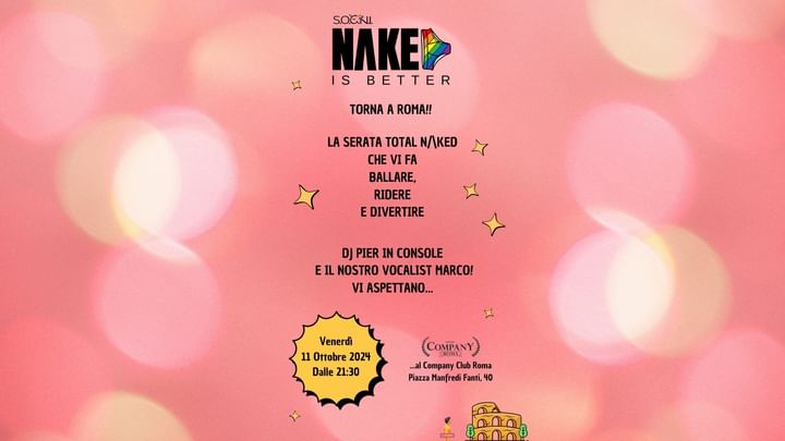 Cover for event: NAKED is BETTER ~ Friday in Rome