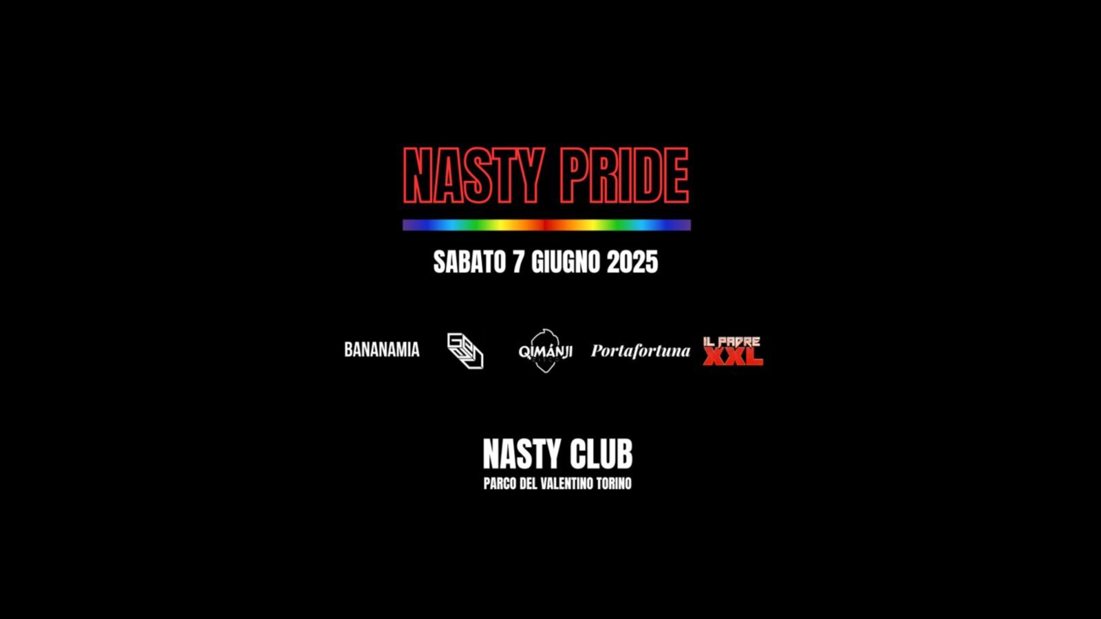 NASTY PRIDE (prevendite terminate, biglietti disponibili in cassa a 20€ con drink incluso)