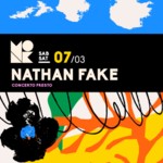 NATHAN FAKE > CONCERTO PRESTO INIZIO ORE 19 image