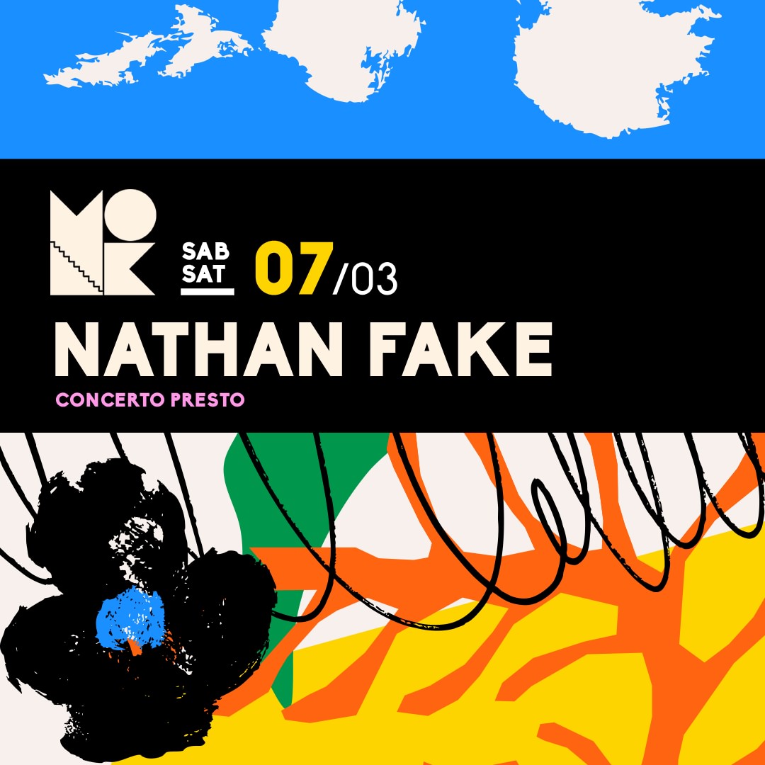 NATHAN FAKE > CONCERTO PRESTO INIZIO ORE 19 image