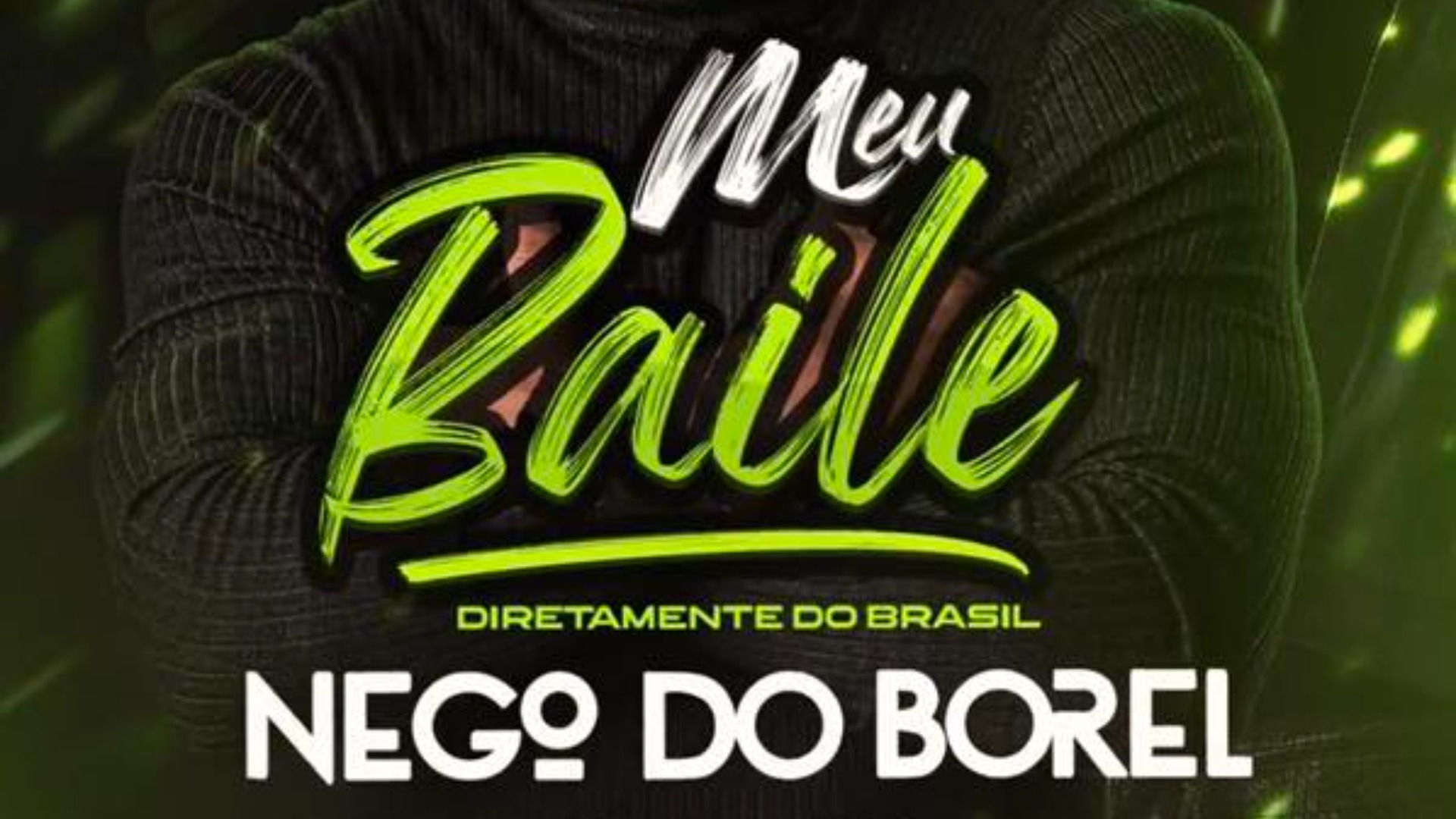 Nego Do Borel "Live on Stage" #meubaile image