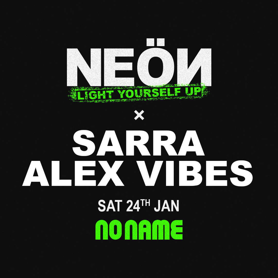 NEÖN invites Sarra & Vibes image