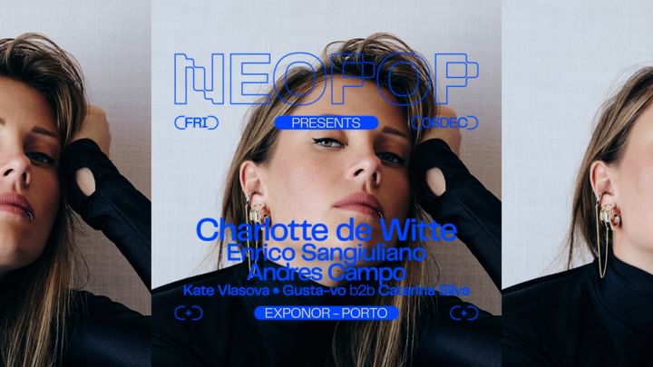 Cover for event: NEOPOP Presents Charlotte de Witte