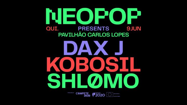 Cover for event: NEOPOP presents DAX J + KOBOSIL + SHLØMO