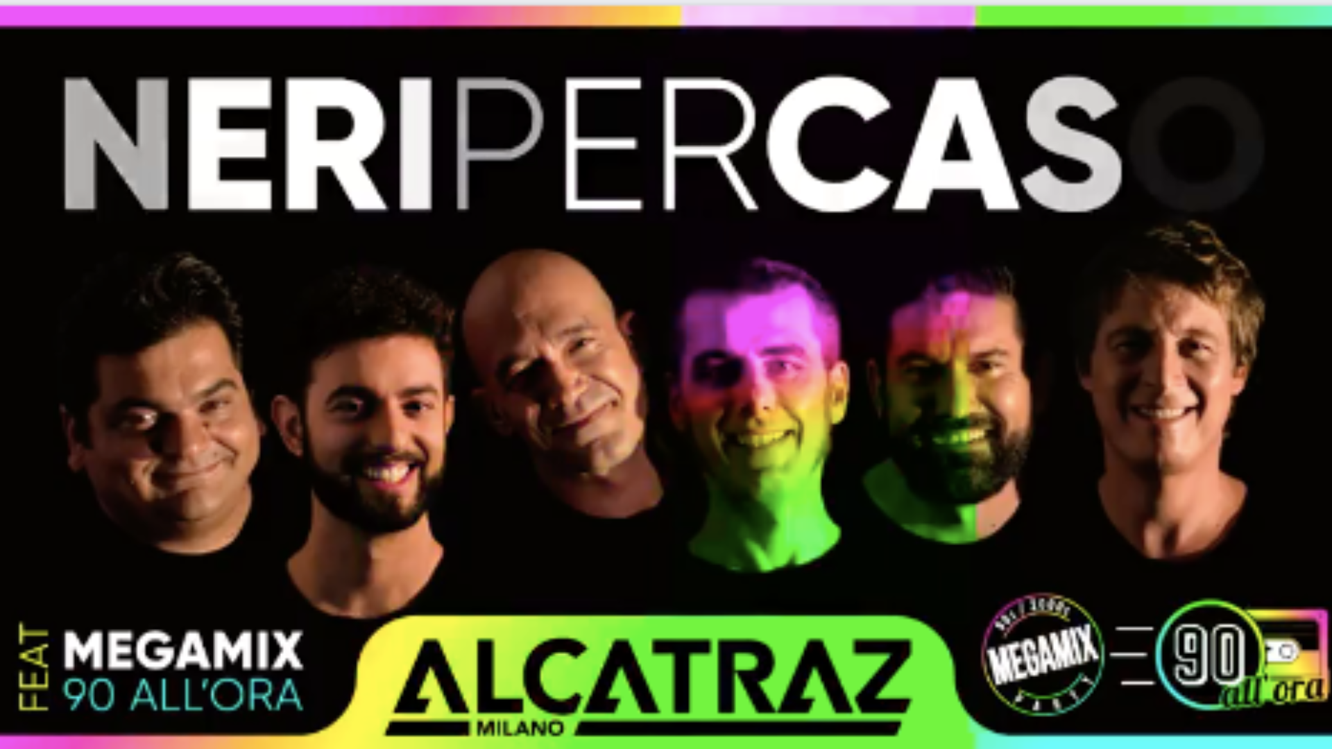 Neri Per Caso // Alcatraz Milano // + 90's PARTY image
