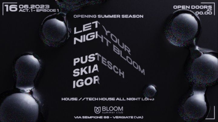 Cover for event: New Opening // Bloom Summer Club 