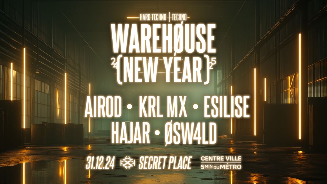WAREHOUSE - New Year 2024 : AIROD - KRL MX - ESILISE - More.. [ Hard Techno / Euro Dance / Techno]  event cover