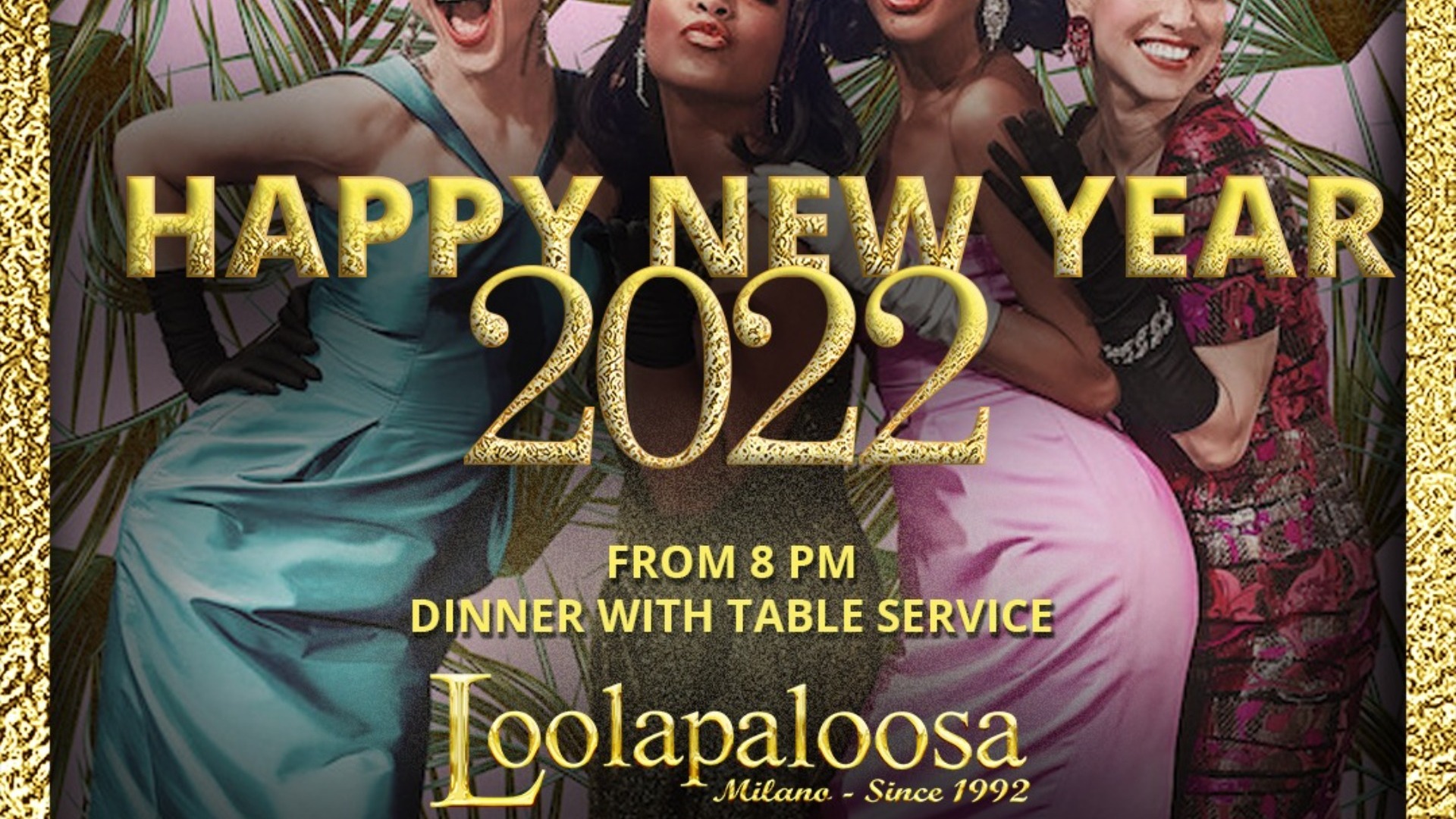 NEW YEAR'S EVE 2022 - CAPODANNO 2022