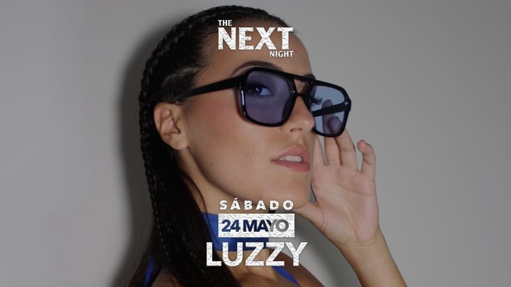Cover for event: LUZZY w/NEXT CLUB