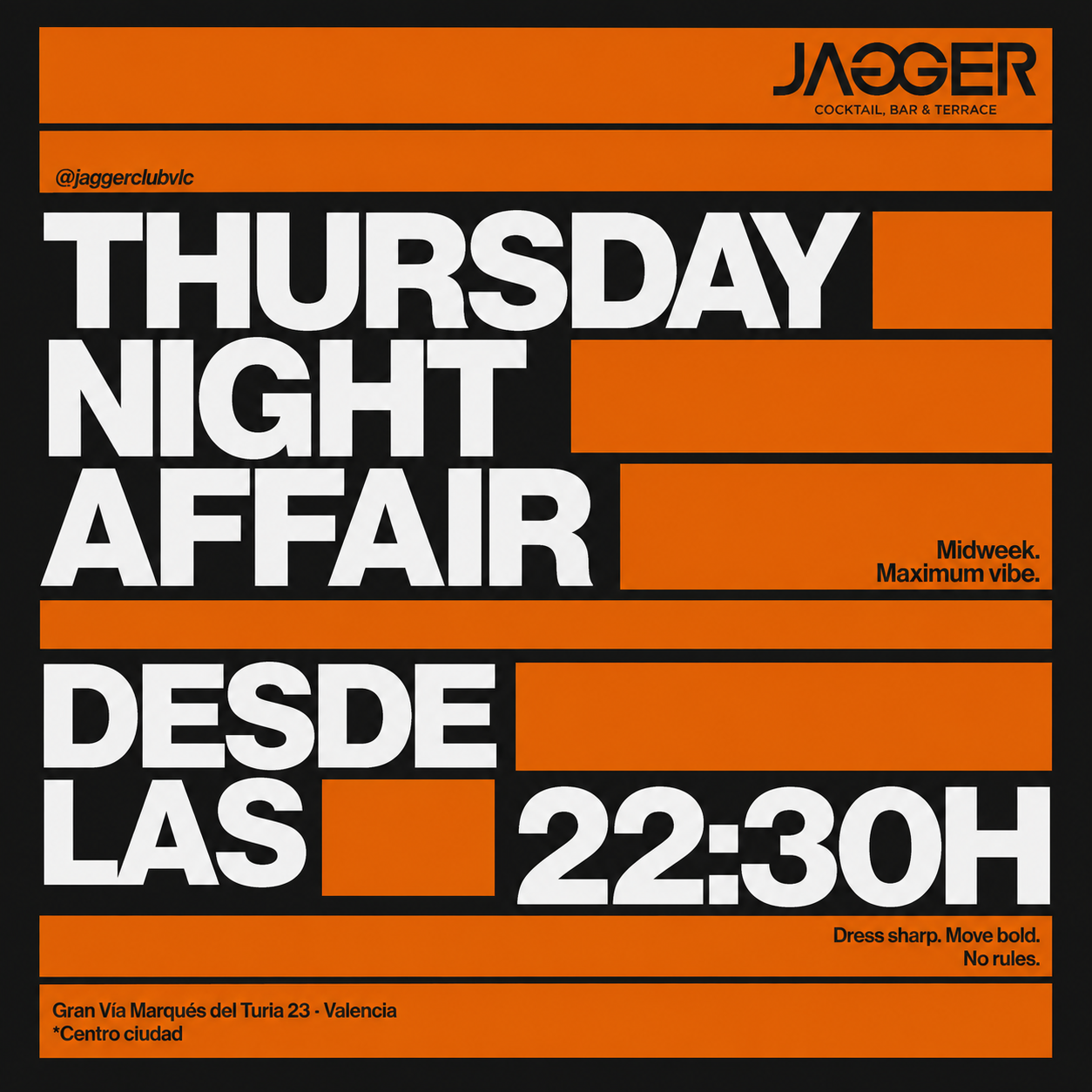 NIGHT AFFAIR - Just one drink... And then we dance, a Jagger Club