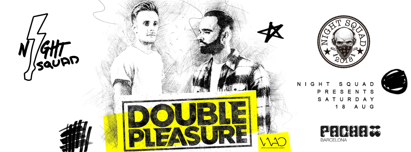 NIGHT SQUAD pres. Double Pleasure | Every Saturday image