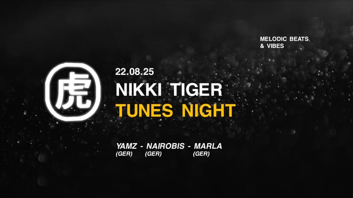 Cover for event: Nikki Tiger Friday presents Tunes Night