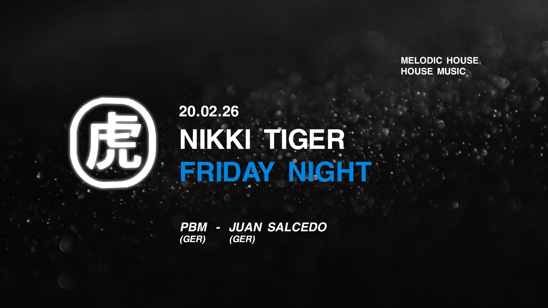 Nikki Tiger Fridays presents Juan Salcedo & PBM image