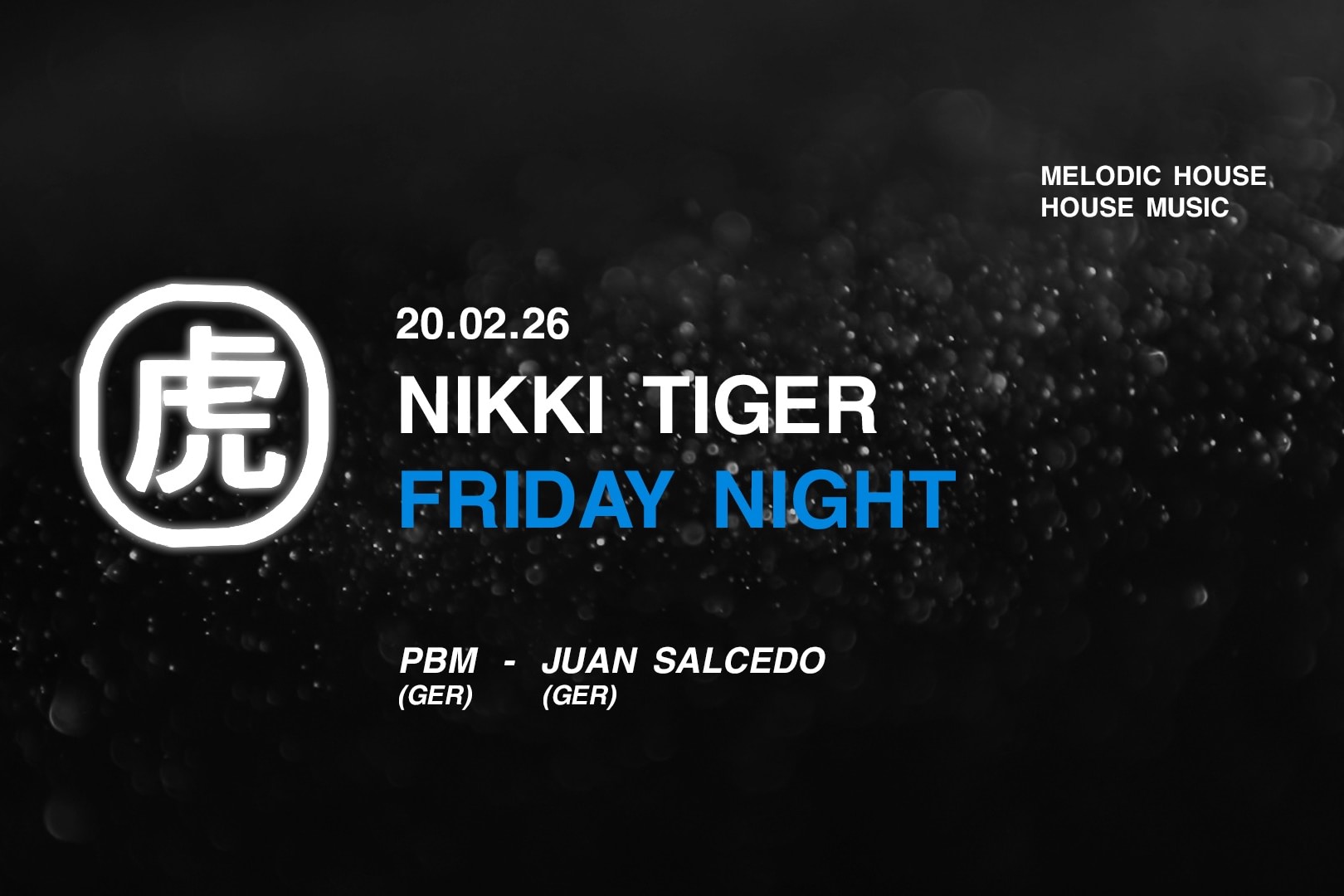 Nikki Tiger Fridays presents Juan Salcedo & PBM image