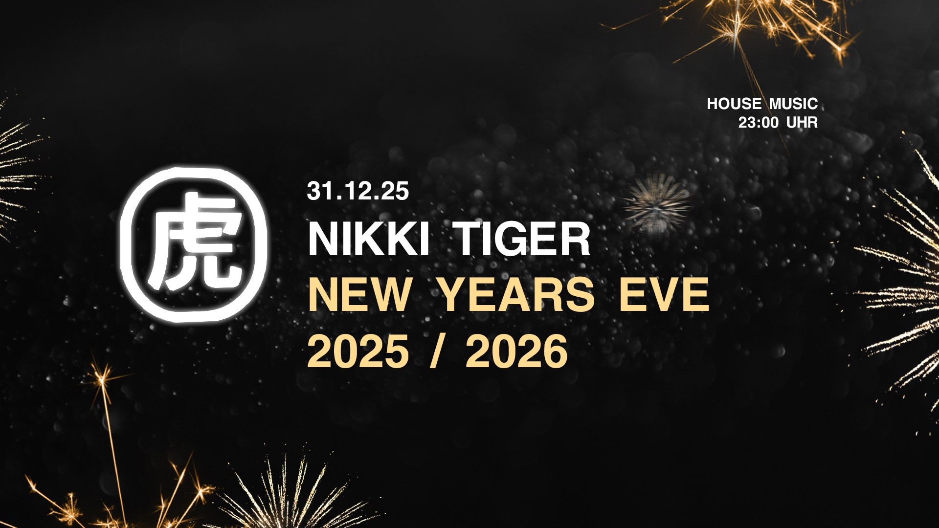 Nikki Tiger New Year's Eve presents Sitze & Friends