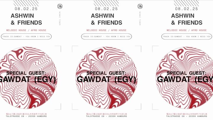 Cover for event: Nikki Tiger presents Ashwin & Friends // Guest: Gawdat (EGY)