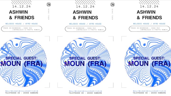 Cover for event: Nikki Tiger presents Ashwin & Friends // Guest: Moun (FRA)