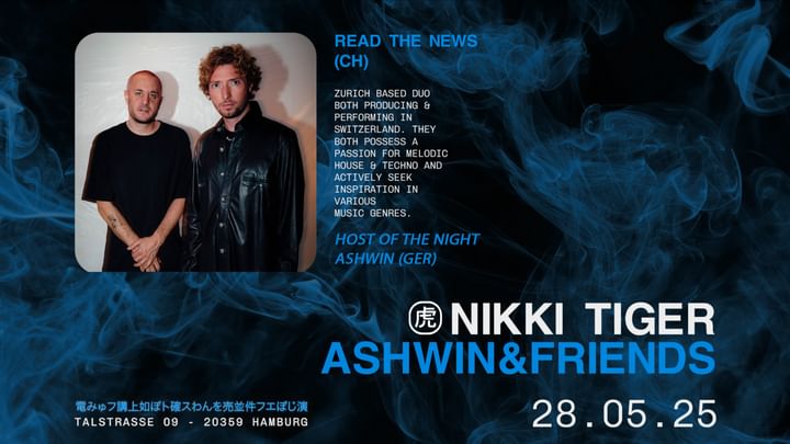 Cover for event: Nikki Tiger presents Ashwin & Friends // Guest: Read The News