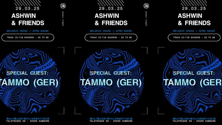 Cover for event: Nikki Tiger presents Ashwin & Friends // Guest: Tammo