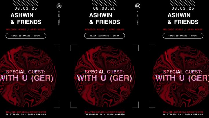 Cover for event: Nikki Tiger presents Ashwin & Friends // Guest: WithU