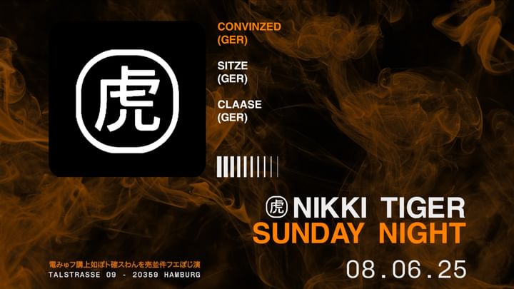 Cover for event: Nikki Tiger Saturday presents Convinzed, Sitze, Claase