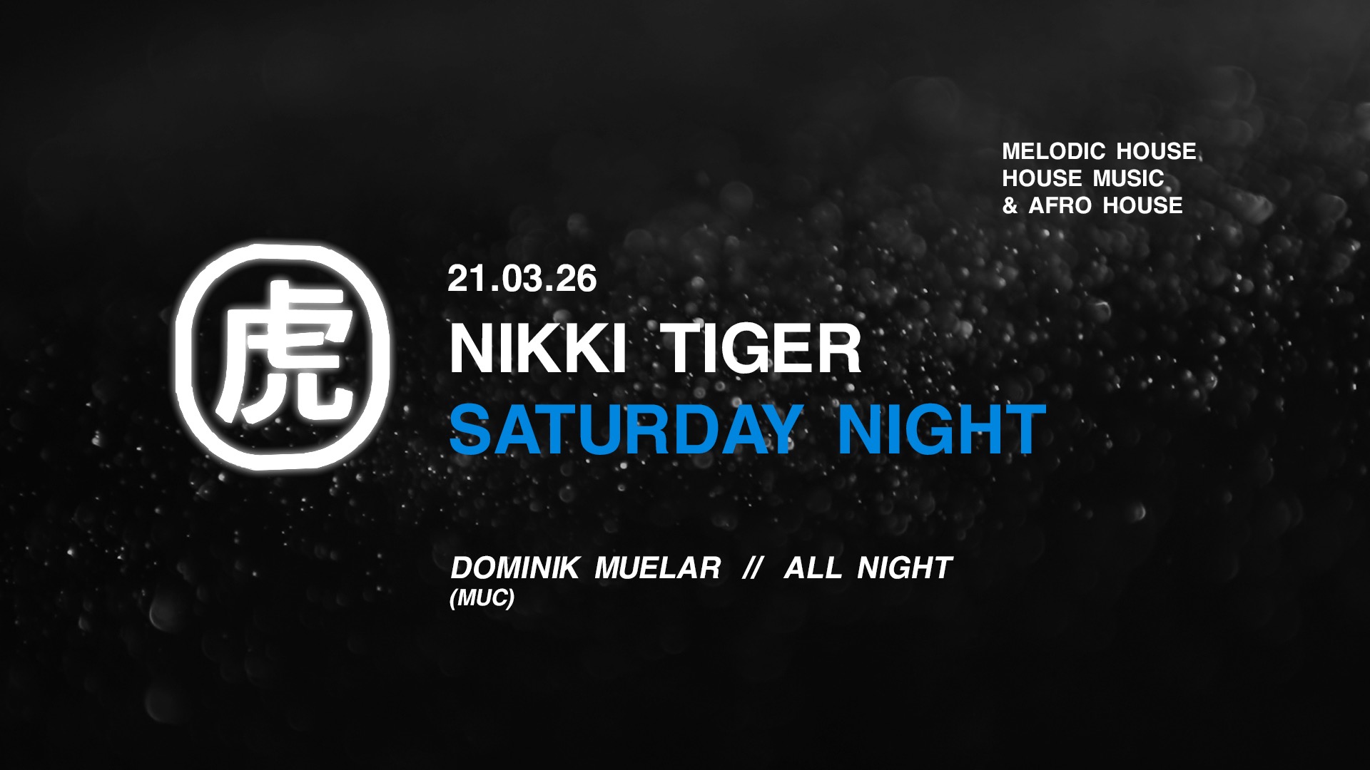 Nikki Tiger Saturday presents Dominik Muelar image