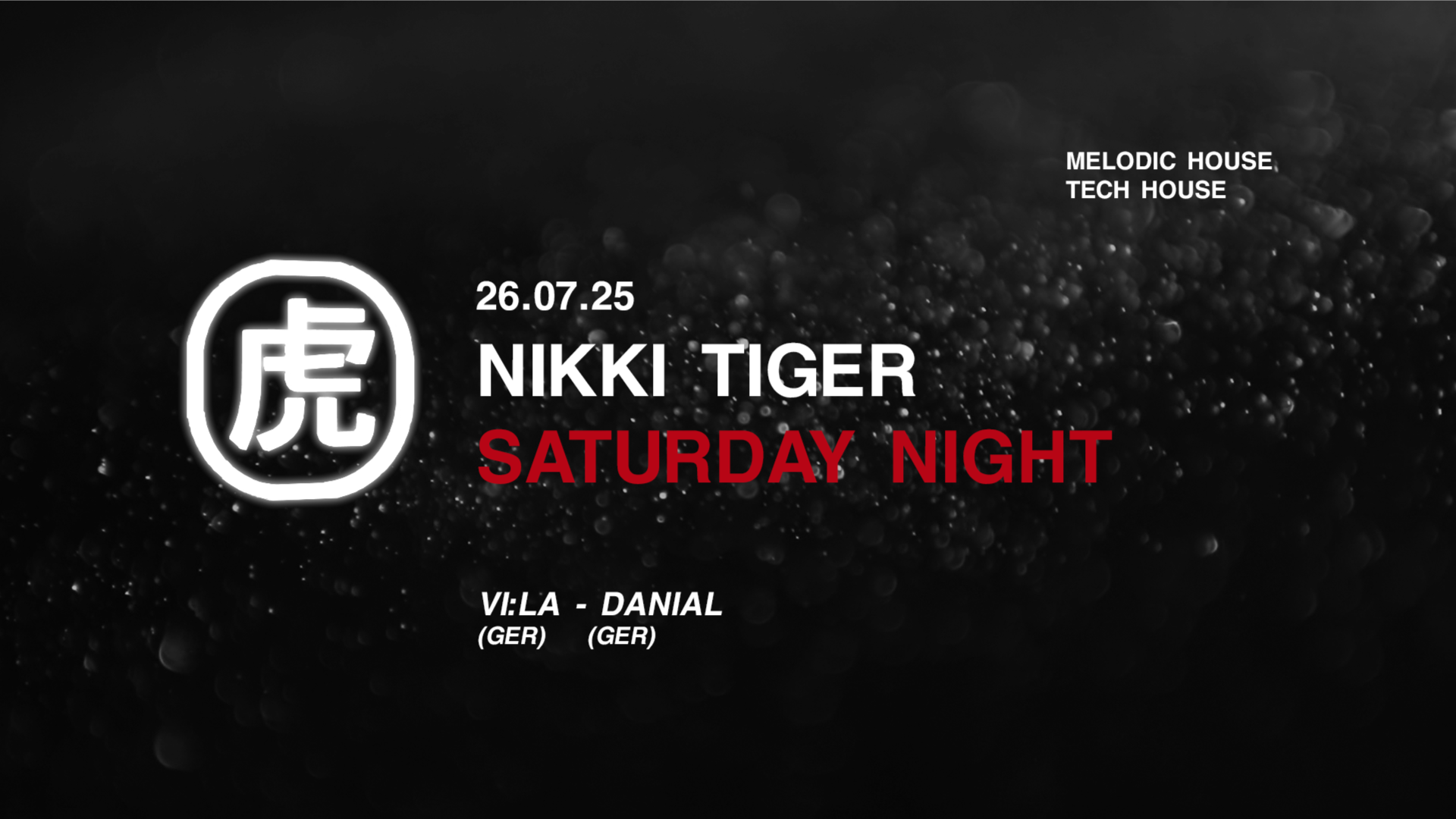 Nikki Tiger Saturday presents Danial & VI:LA image