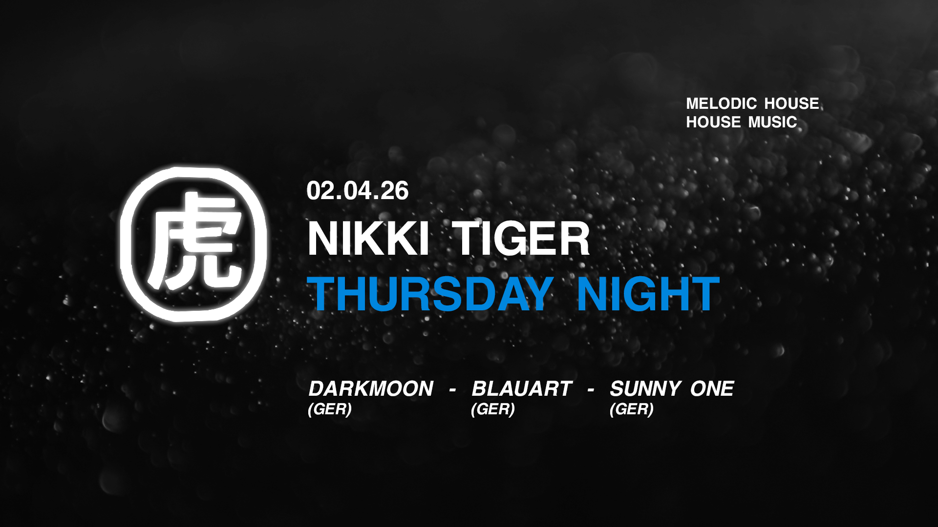 Couverture officielle de l'événement Nikki Tiger Thursday presents Blauart, Darkmoon,SunnyOne