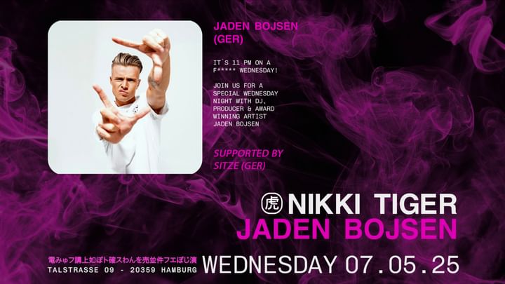 Cover for event: Nikki Tiger Wednesday presents Jaden Bojsen