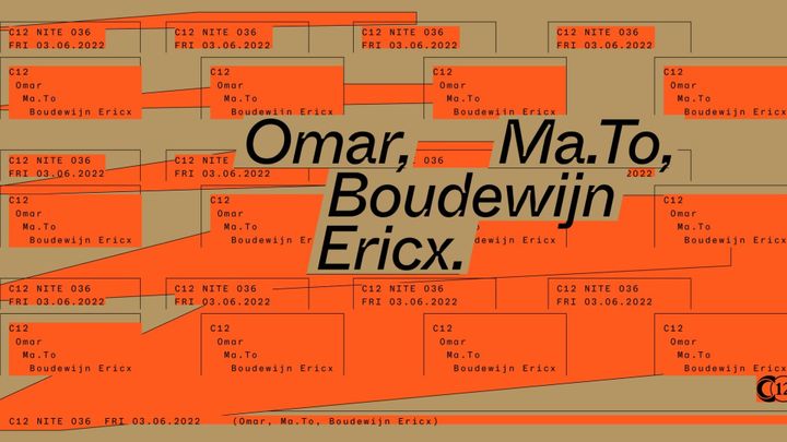 Cover for event: NITE 036: Omar + Ma.To + Boudewijn Ericx