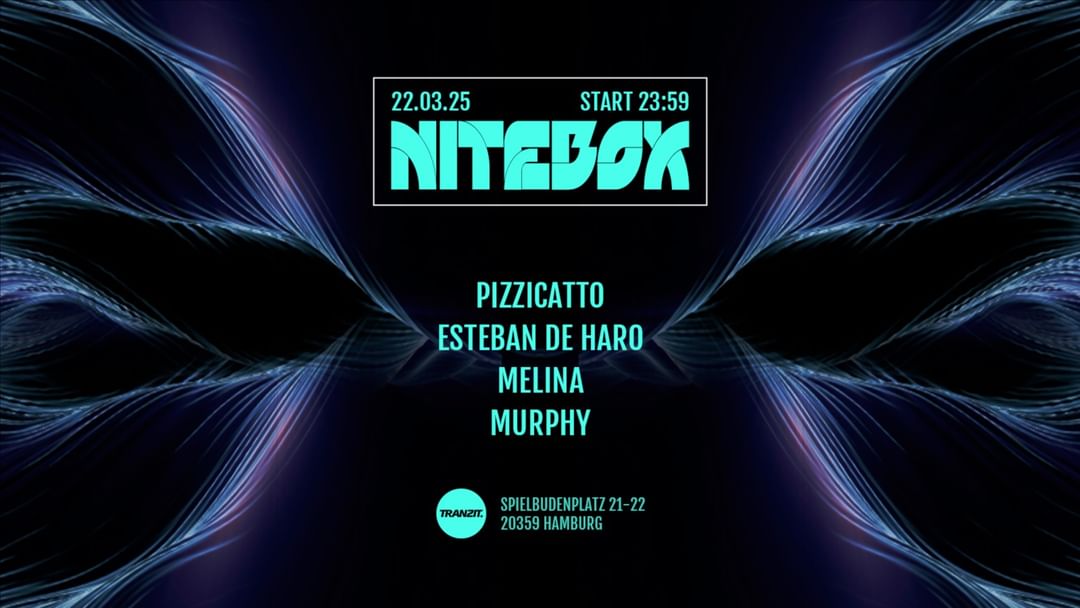 NITEBOX w/ PIZZICATTO, ESTEBAN DE HARO, MELINA, MURPHY  @ TRANZIT.  event cover