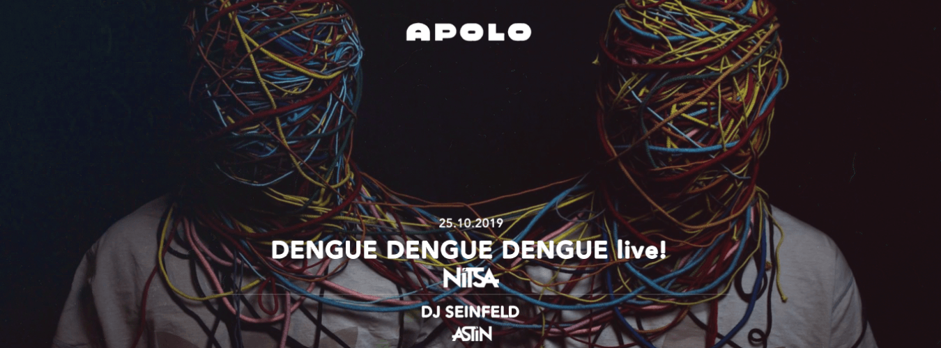 Nitsa Club: Dengue Dengue Dengue LIVE | Astin Club: Dj Seinfeld image