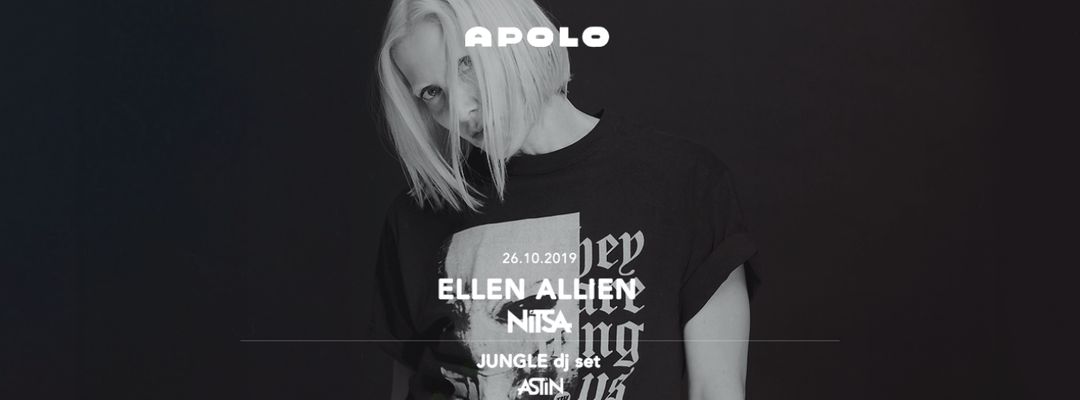 Couverture de l'événement Nitsa Club: Ellen Allien | Astin Club: Jungle DJ SET