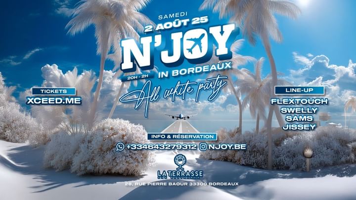 Cover for event: N’JOY BORDEAUX X ALL WHITE X POP ART (TERRASSE)