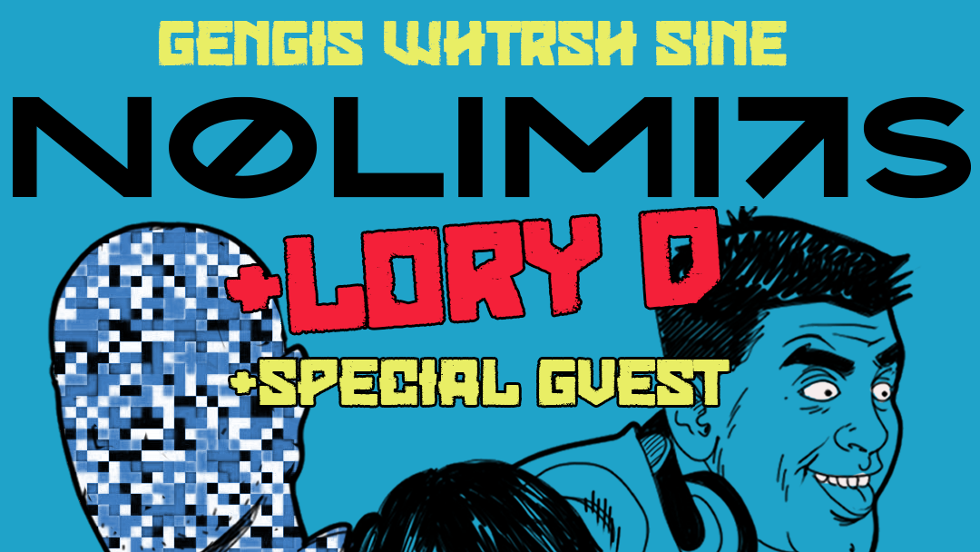NLMT W Sine, Gengis, Banana, Lory D + Secret Guest