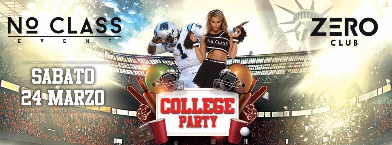 NO CLASS presenta COLLEGE PARTY ! image