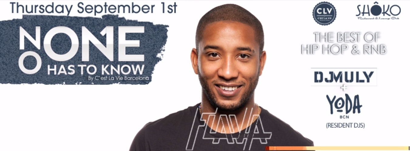 No One Has To Know presented by C'est La Vie Barcelona | Flava image