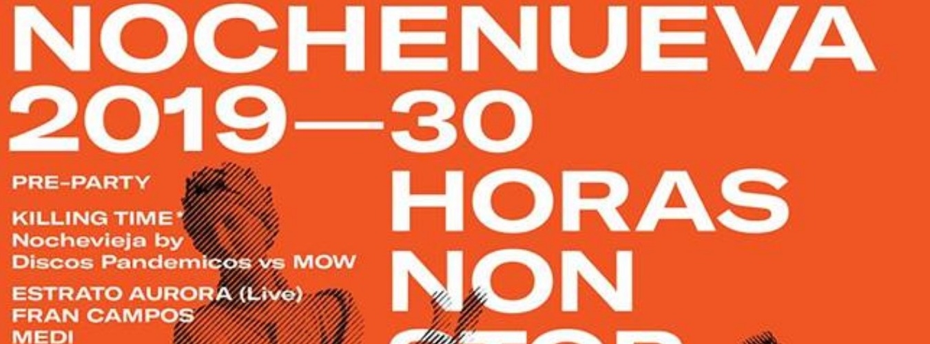 NOCHE NUEVA 2019. Festival 30H non stop- 31/12 & 1/1 AGORA CLUB image